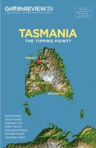 Tasmania - The Tipping Point?