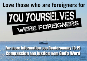 Love those who are foreigners