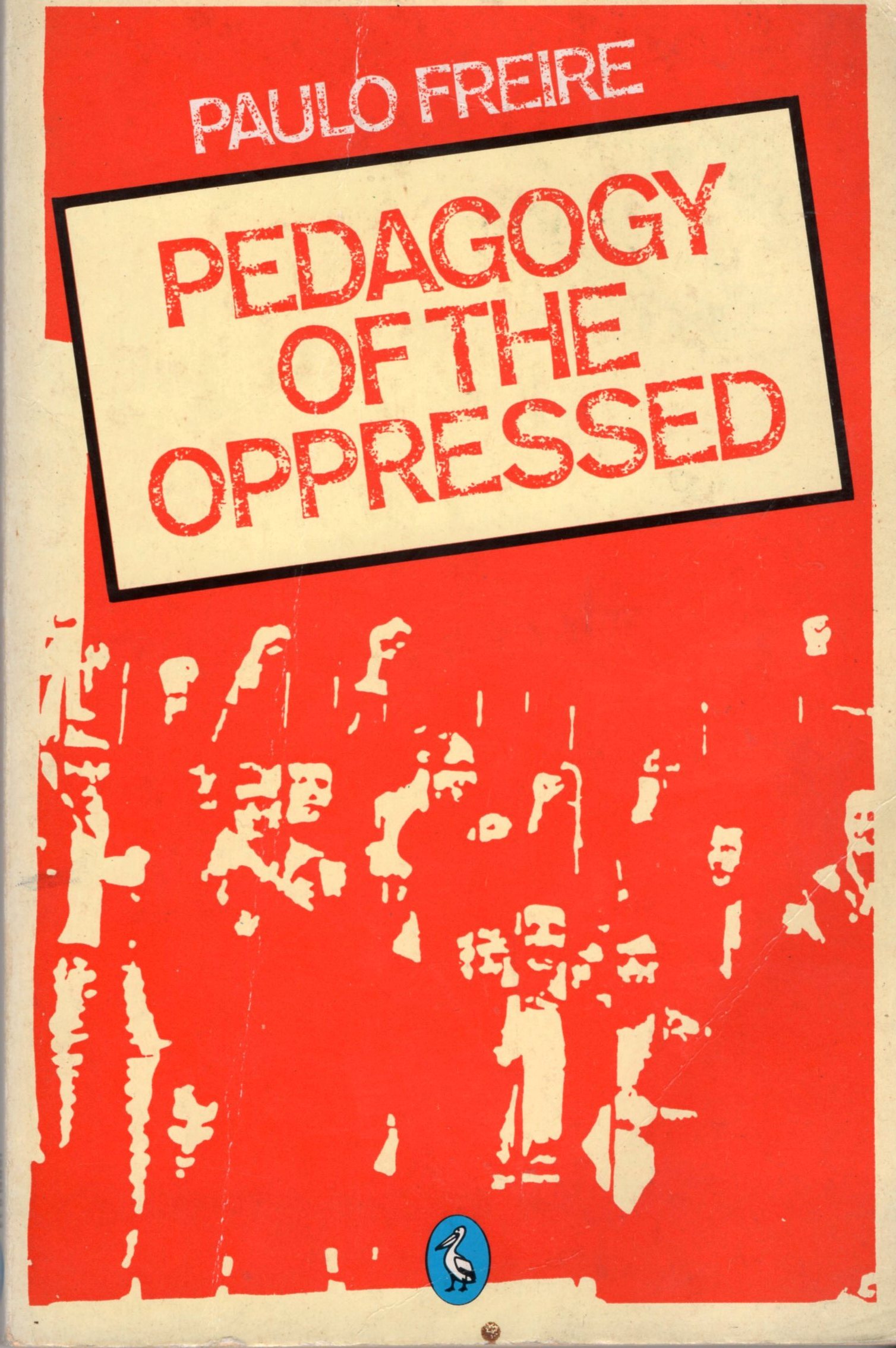 pedagogy of the oppressed essay